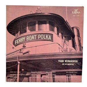 FRANK WOJNAROWSKI  & His Orchestra Ferry Boat Polka LP Vinyl Record DANA 1220